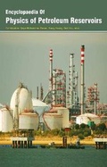 Cover: Encyclopaedia of Physics of Petroleum Reservoirs (3 Volumes) - Auris Reference