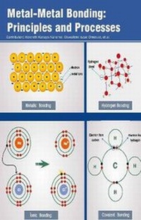 Abbildung von: Metal-Metal Bonding: Principles and Processes - Auris Reference