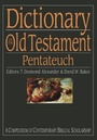 Cover: Dictionary of the Old Testament: Pentateuch: A Compendium Of Contemporary Biblical Scholarship - Inter-Varsity Press