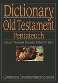 Cover: Dictionary of the Old Testament: Pentateuch: A Compendium Of Contemporary Biblical Scholarship - Inter-Varsity Press