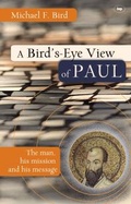 Cover: A Bird's eye view of Paul - Inter-Varsity Press