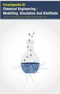 Cover: Encyclopaedia Of Chemical Engineering : Modelling, Simulation And Similitude (3 Volumes) - Koros Press Limited