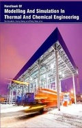 Cover: Handbook Of Modelling And Simulation In Thermal And Chemical Engineering - Koros Press Limited