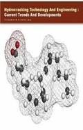 Cover: Hydrocracking Technology And Engineering : Current Trends And Developments - Koros Press Limited