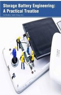 Cover: Storage Battery Engineering: A Practical Treatise - Koros Press Limited