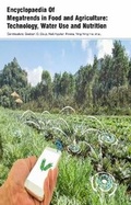 Cover: Encyclopaedia of Megatrends in Food and Agriculture: Technology, Water Use and Nutrition (3 Volumes) - Koros Press Limited