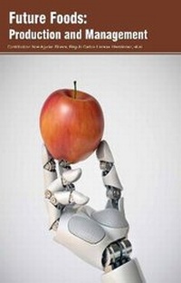 Enlarge image Cover: Future Foods: Production and Management - Koros Press Limited