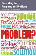Cover: Evaluating Social Programs and Problems - Koros Press Limited