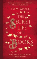Cover: The Secret Life of Books - Elliott & Thompson Limited