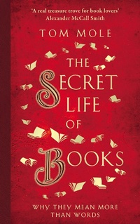Enlarge image Cover: The Secret Life of Books - Elliott & Thompson Limited