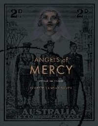 Enlarge image Cover: Angels of Mercy - Sally Milner Publishing Pty Ltd