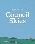 Cover: Council Skies - Pete McKee