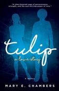 Cover: Tulip - Mary E Chambers