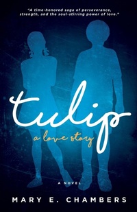 Enlarge image Cover: Tulip - Mary E Chambers