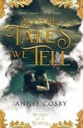 Cover: All the Tales We Tell - Snowy Wings Publishing
