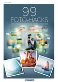 Cover: 99 Foto-Hacks - Franzis Verlag