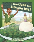 Cover: I Love Ugali and Sukuma Wiki - Kwame Nyong'o