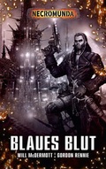 Cover: Necromunda - Blaues Blut - Black Library