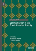 Cover: Communication in the Era of Attention Scarcity - Palgrave Pivot