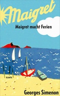 Cover: Maigret macht Ferien - Kampa Verlag