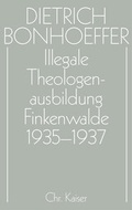 Cover: Illegale Theologenausbildung: Finkenwalde 1935-1937 - G&uuml;tersloher Verlagshaus