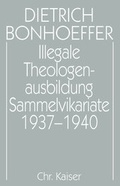 Cover: Illegale Theologenausbildung: Sammelvikariate 1937-1940 - G&uuml;tersloher Verlagshaus