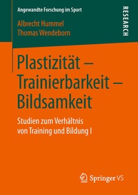 Abbildung von: Plastizität - Trainierbarkeit - Bildsamkeit - Springer VS