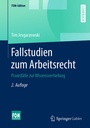 Cover: Fallstudien zum Arbeitsrecht - Springer Gabler