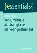 Cover: Konsumrituale als strategisches Marketinginstrument - Springer VS