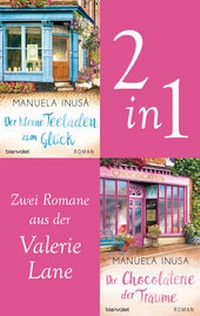 Abbildung von: Valerie Lane - Der kleine Teeladen zum Glück / Die Chocolaterie der Träume - Blanvalet