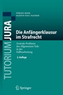 Cover: Die Anfängerklausur im Strafrecht - Springer
