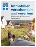 Cover: Immobilien verschenken und vererben - Stiftung Warentest