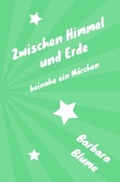 Cover: Zwischen Himmel und Erde - epubli