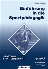Abbildung von: Einführung in die Sportpädagogik - Hofmann-Verlag GmbH & Co. KG