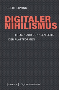 Enlarge image Cover: Digitaler Nihilismus - transcript