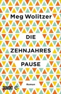 Cover: Die Zehnjahrespause - DuMont Buchverlag