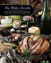 Abbildung von: The Elder Scrolls: Das offizielle Kochbuch: Rezepte aus Himmelsrand, Morrowind und ganz Tamriel - Panini Verlags GmbH