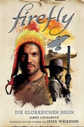 Cover: Firefly: Die glorreichen Neun - Panini Verlags GmbH