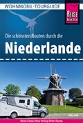 Abbildung von: Reise Know-How Wohnmobil-Tourguide Niederlande - Reise Know-How Verlag Peter Rump GmbH