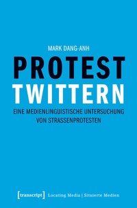 Abbildung von: Protest twittern - transcript