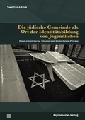 Cover: Die j&uuml;dische Gemeinde als Ort der Identit&auml;tsbildung von Jugendlichen - Psychosozial-Verlag