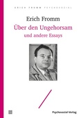 Cover: &Uuml;ber den Ungehorsam und andere Essays - Psychosozial-Verlag