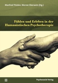 Cover: F&uuml;hlen und Erleben in der Humanistischen Psychotherapie - Psychosozial-Verlag