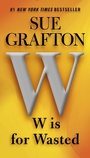 Cover: W is for Wasted - G.P. Putnam's Sons