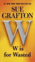 Cover: W is for Wasted - G.P. Putnam's Sons