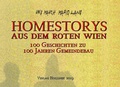 Cover: Homestorys aus dem Roten Wien - Verlag Br&uuml;der Hollinek & Co. GmbH