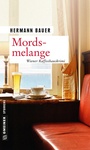 Cover: Mordsmelange - Gmeiner-Verlag
