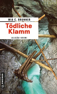 Abbildung von: Tödliche Klamm - Gmeiner-Verlag