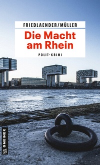 Abbildung von: Die Macht am Rhein - Gmeiner-Verlag