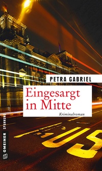 Abbildung von: Eingesargt in Mitte - Gmeiner-Verlag